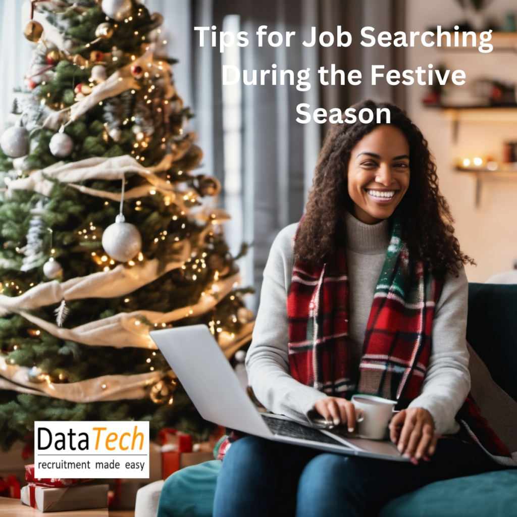 �� Navigating Job Hunts & Recruitment in the Festive Season - DataTechRecruit