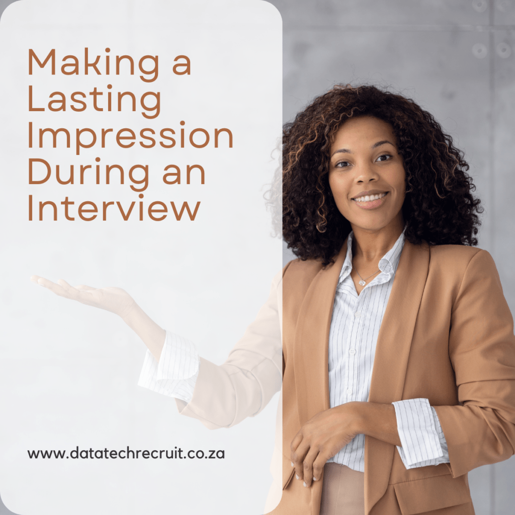 Making a Lasting Impression During an Interview - DataTechRecruit