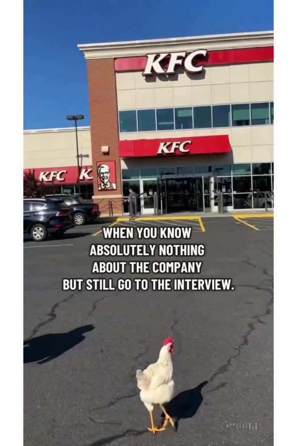 Interview Tip: Don't be a chicken at KFC